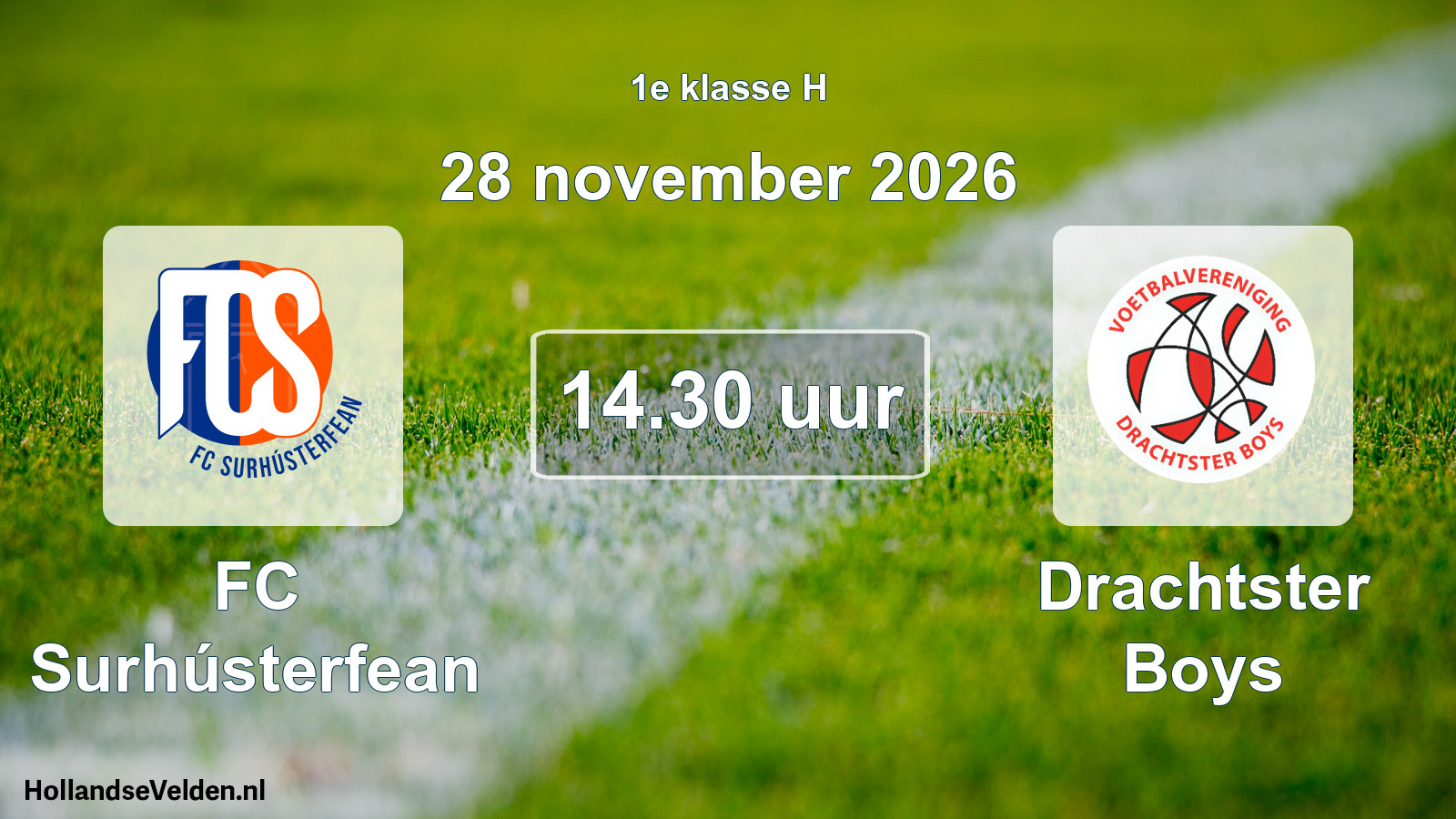 Geplande wedstrijd: FC Surhústerfean - Drachtster Boys (28 november 2026)