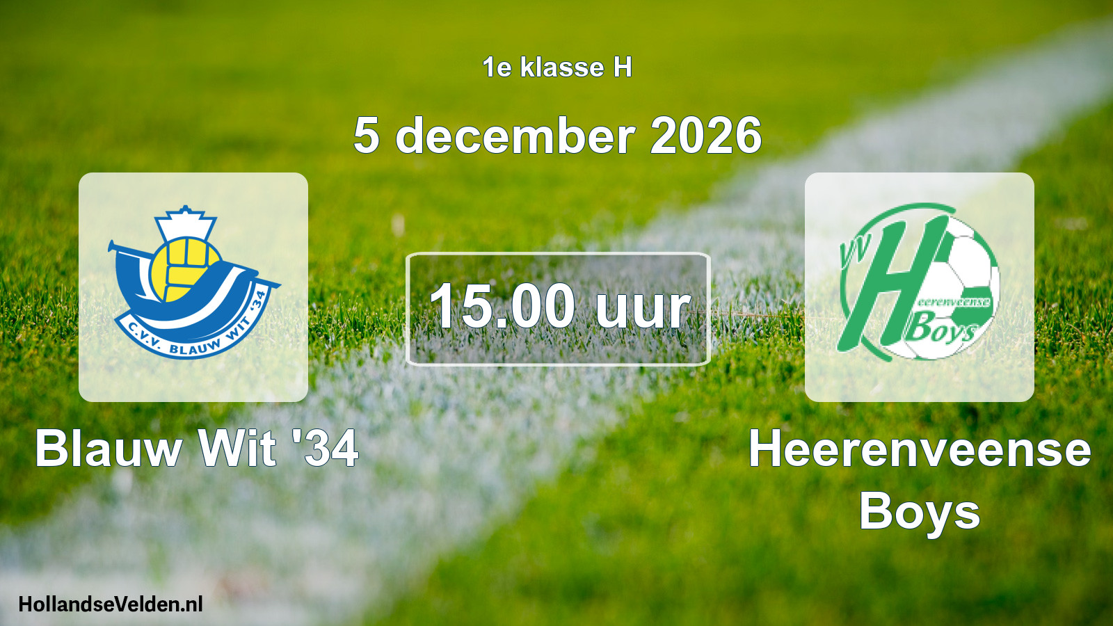 Geplande wedstrijd: Blauw Wit '34 - Heerenveense Boys (5 december 2026)