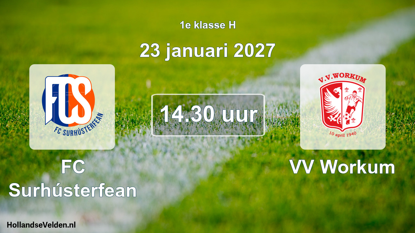 Geplande wedstrijd: FC Surhústerfean - VV Workum (23 januari 2027)