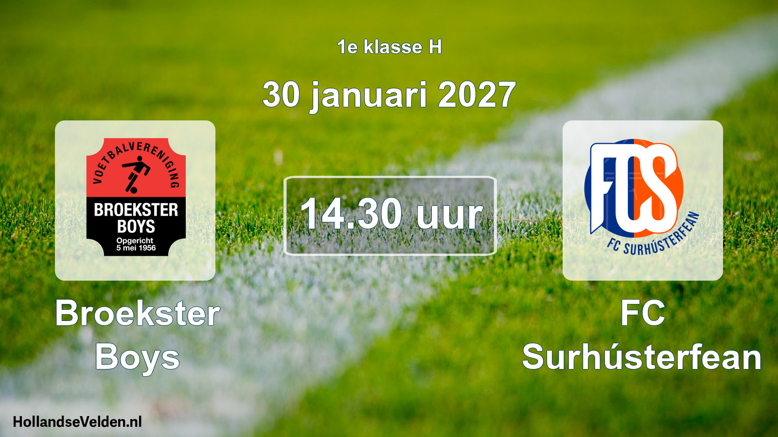 Geplande wedstrijd: Broekster Boys - FC Surhústerfean (30 januari 2027)
