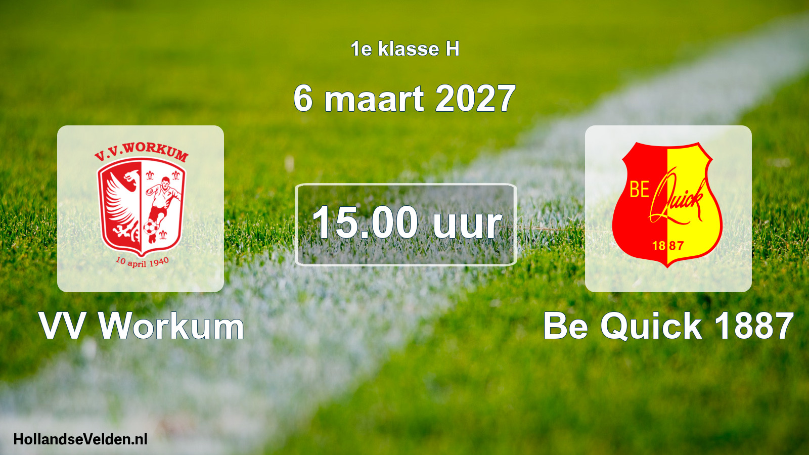 Geplande wedstrijd: VV Workum - Be Quick 1887 (6 maart 2027)