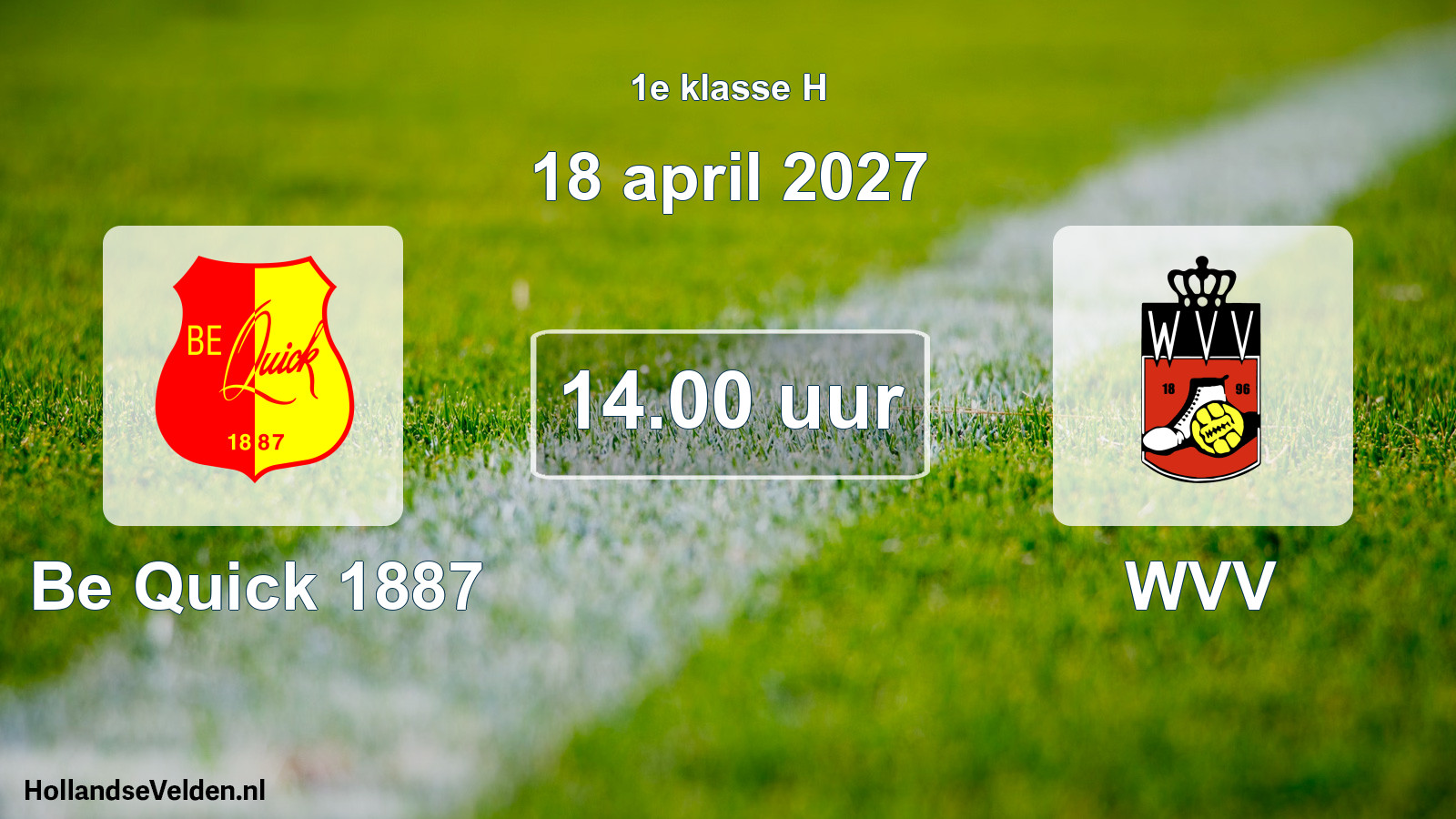 Geplande wedstrijd: Be Quick 1887 - WVV (18 april 2027)