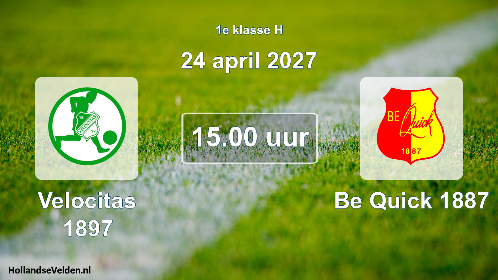 Geplande wedstrijd: Velocitas 1897 - Be Quick 1887 (24 april 2027)