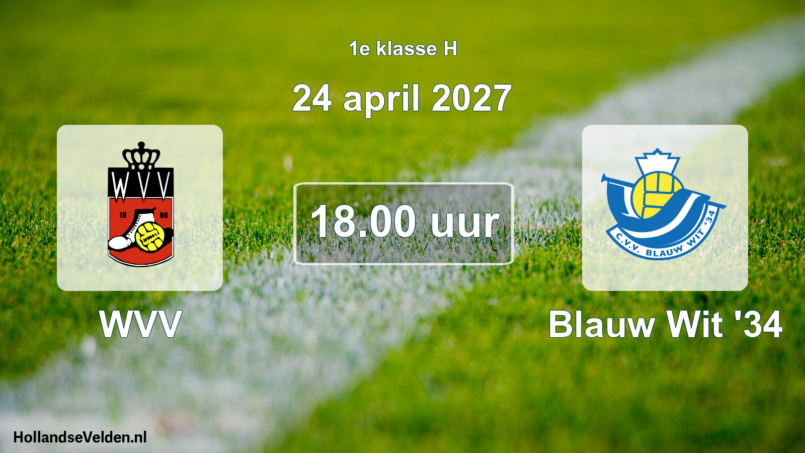 Geplande wedstrijd: WVV - Blauw Wit '34 (24 april 2027)