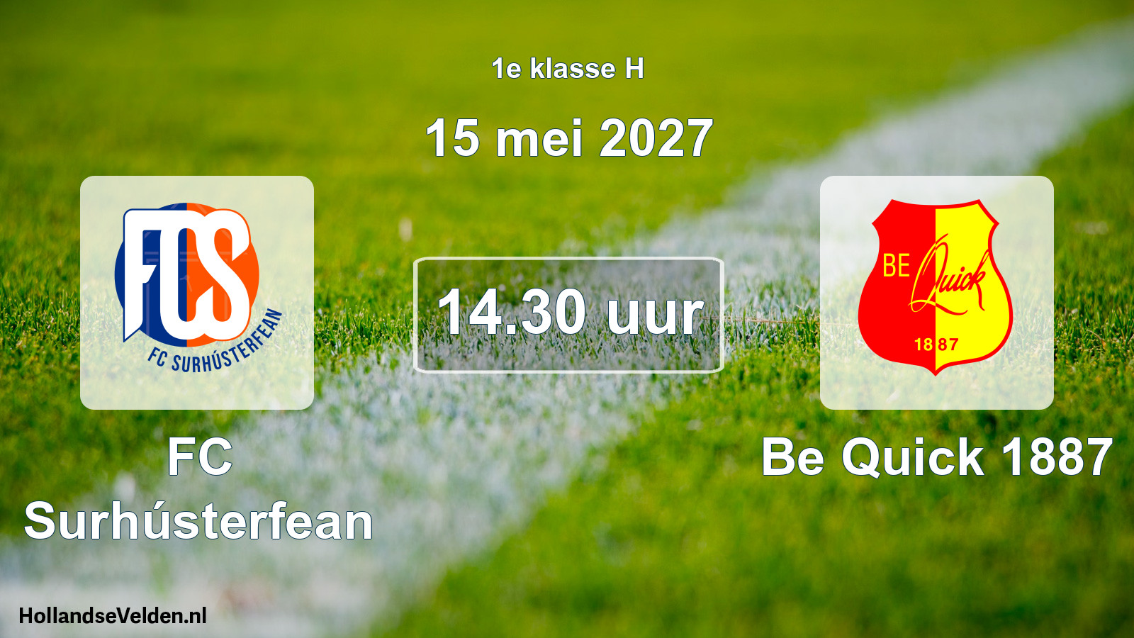 Geplande wedstrijd: FC Surhústerfean - Be Quick 1887 (15 mei 2027)