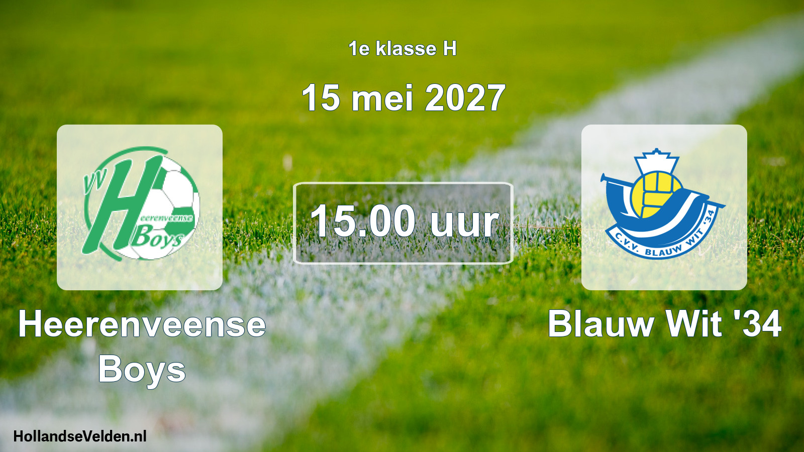 Geplande wedstrijd: Heerenveense Boys - Blauw Wit '34 (15 mei 2027)