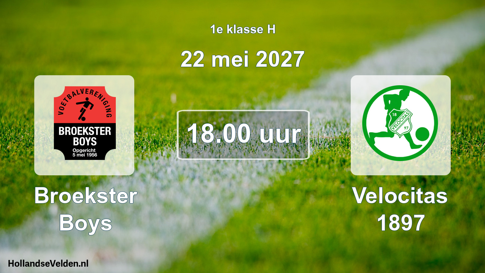 Geplande wedstrijd: Broekster Boys - Velocitas 1897 (22 mei 2027)