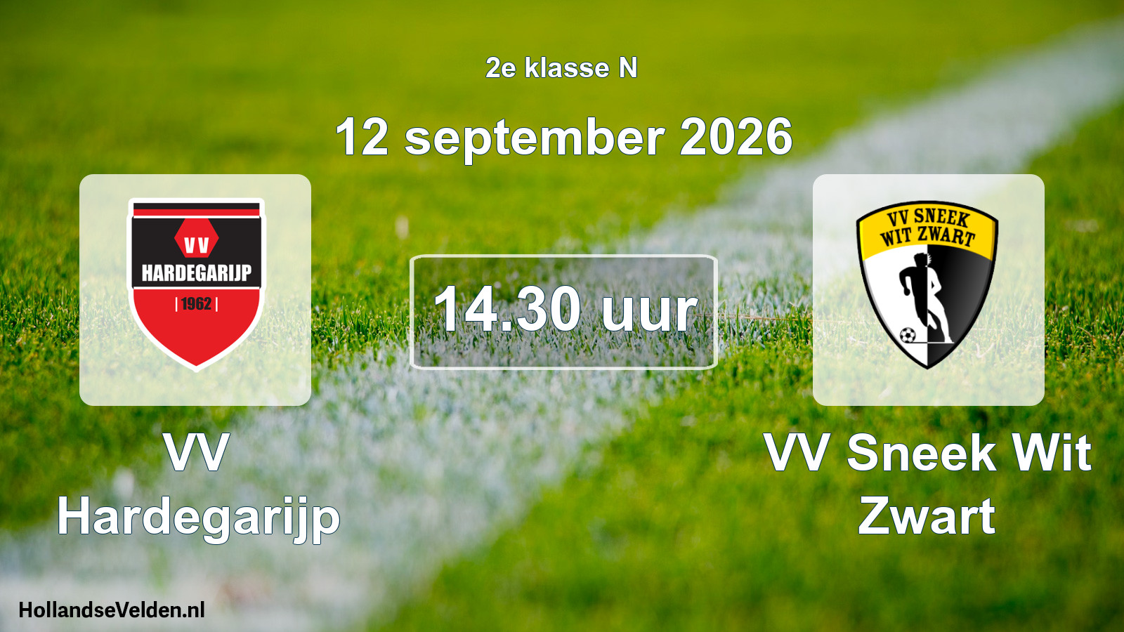 Geplande wedstrijd: VV Hardegarijp - VV Sneek Wit Zwart (12 september 2026)