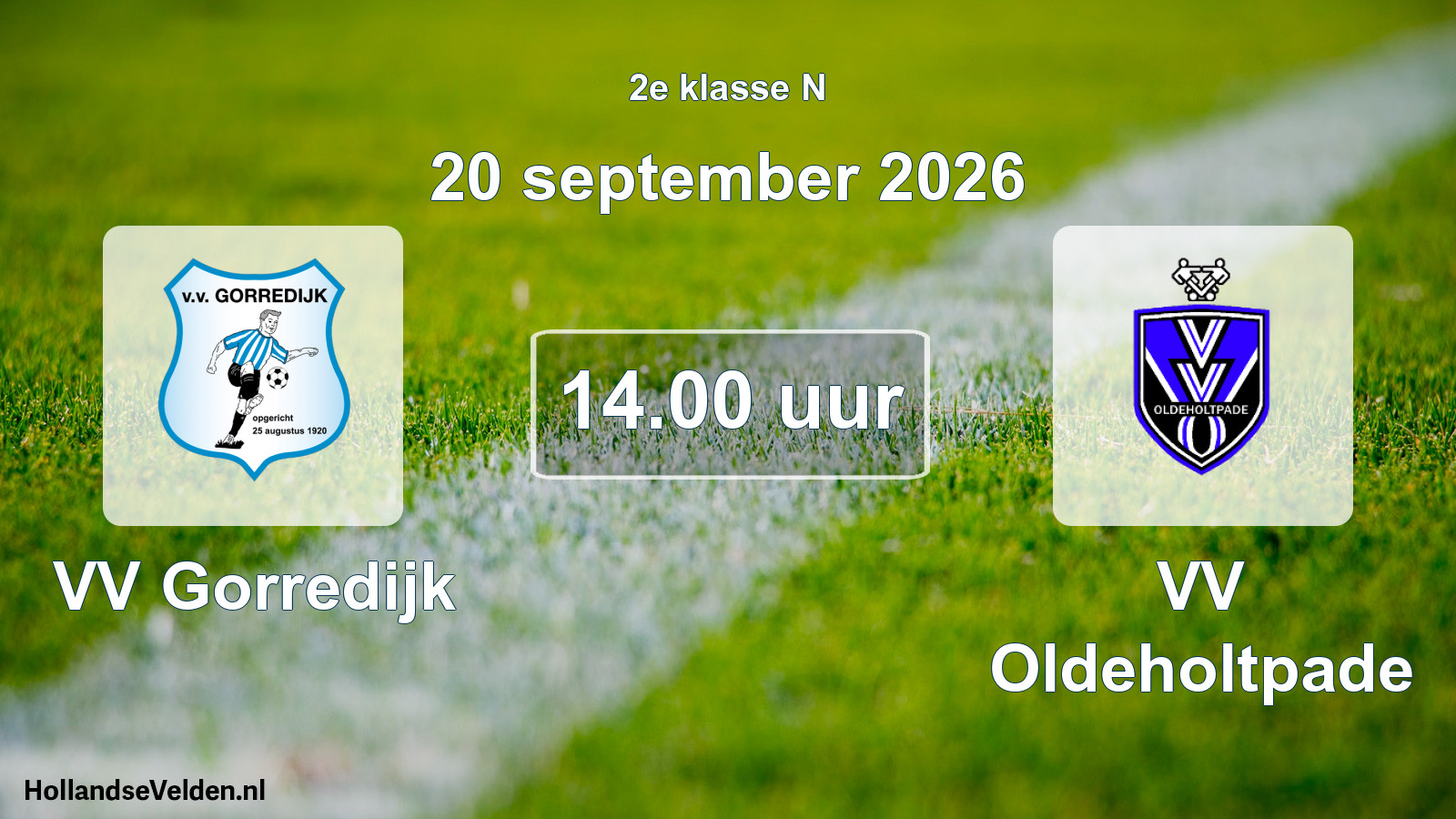 Scheduled Match: VV Gorredijk - VV Oldeholtpade (20 September 2026)