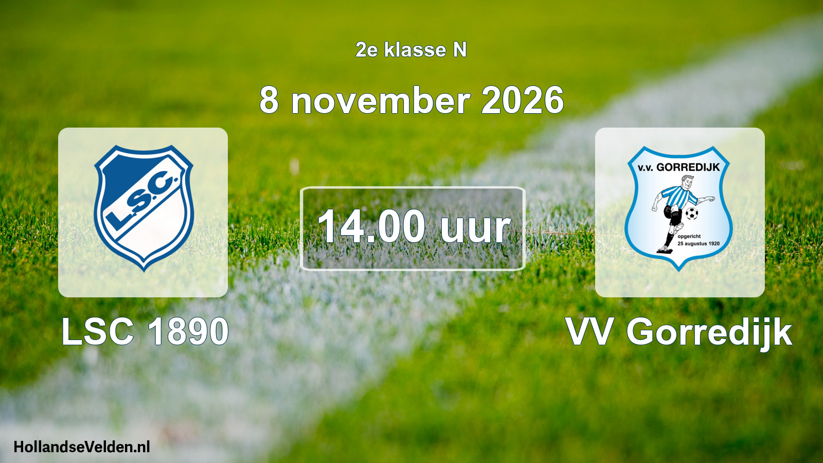 Geplande wedstrijd: LSC 1890 - VV Gorredijk (8 november 2026)