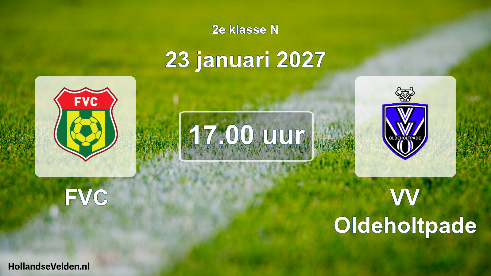 Geplande wedstrijd: FVC - VV Oldeholtpade (23 januari 2027)