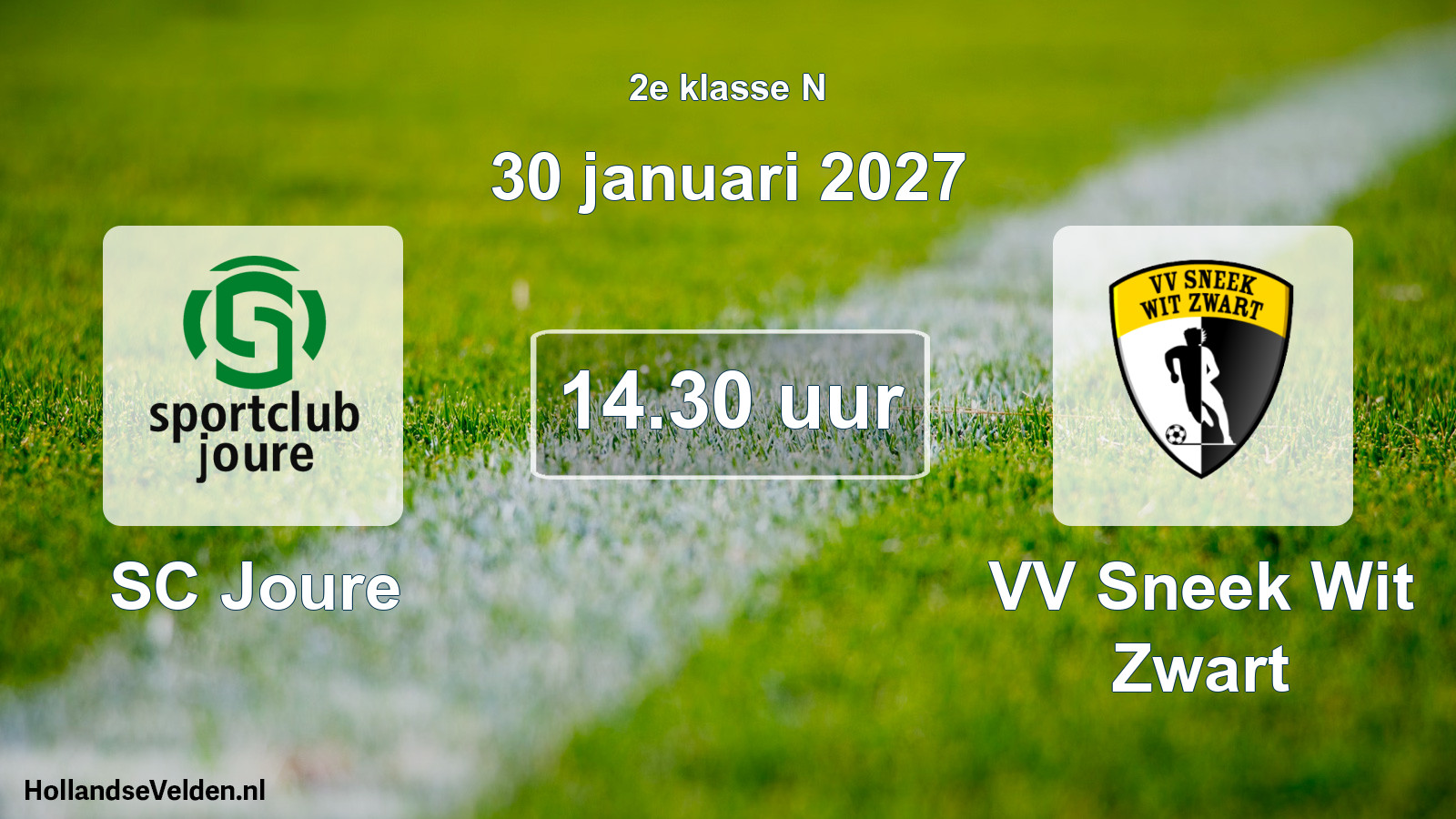 Geplande wedstrijd: SC Joure - VV Sneek Wit Zwart (30 januari 2027)