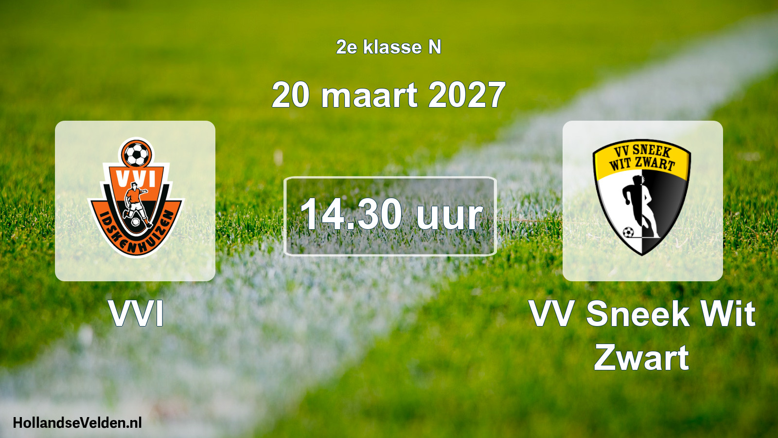 Geplande wedstrijd: VVI - VV Sneek Wit Zwart (20 maart 2027)
