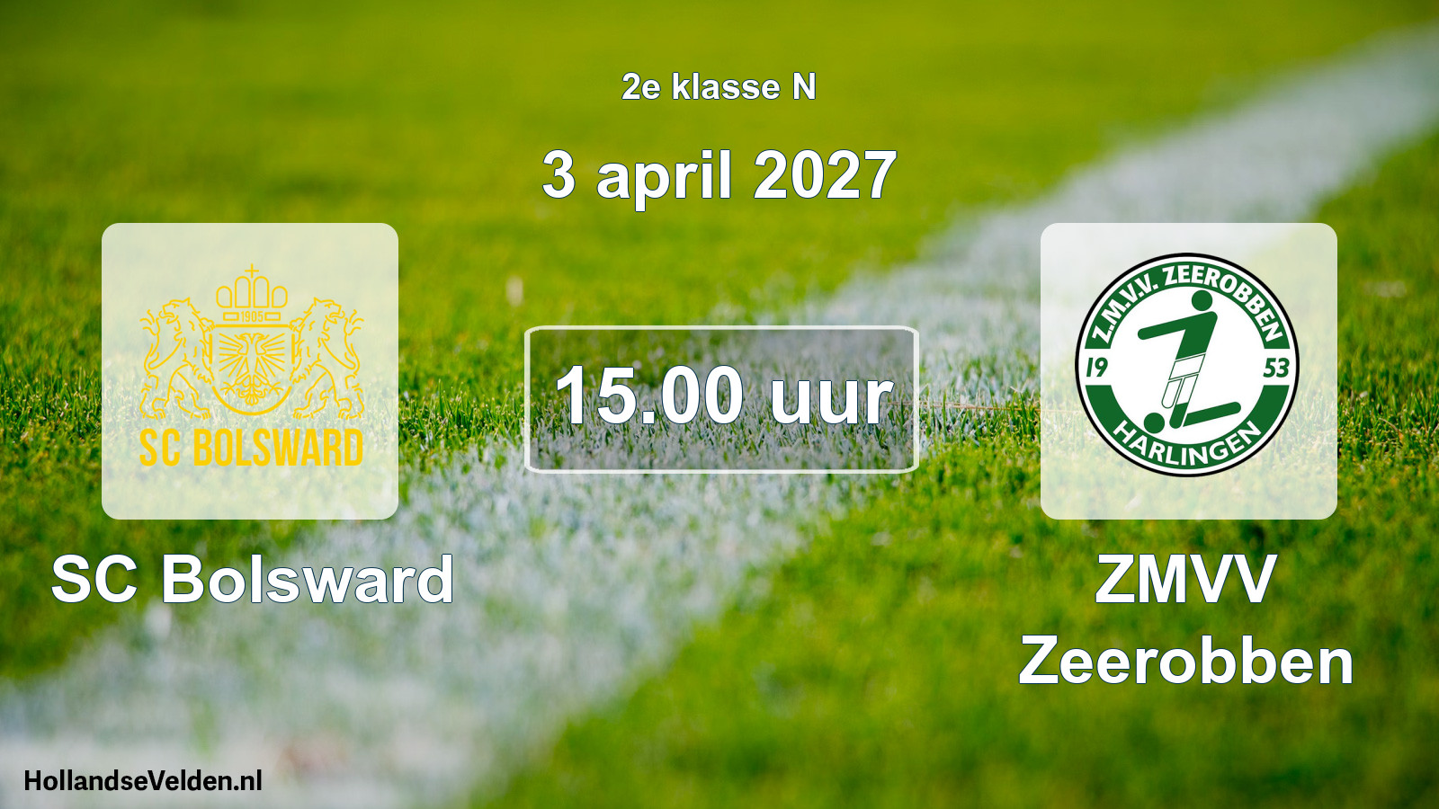 Geplande wedstrijd: SC Bolsward - ZMVV Zeerobben (3 april 2027)