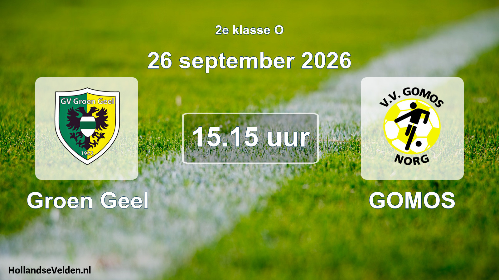 Geplande wedstrijd: Groen Geel - GOMOS (26 september 2026)