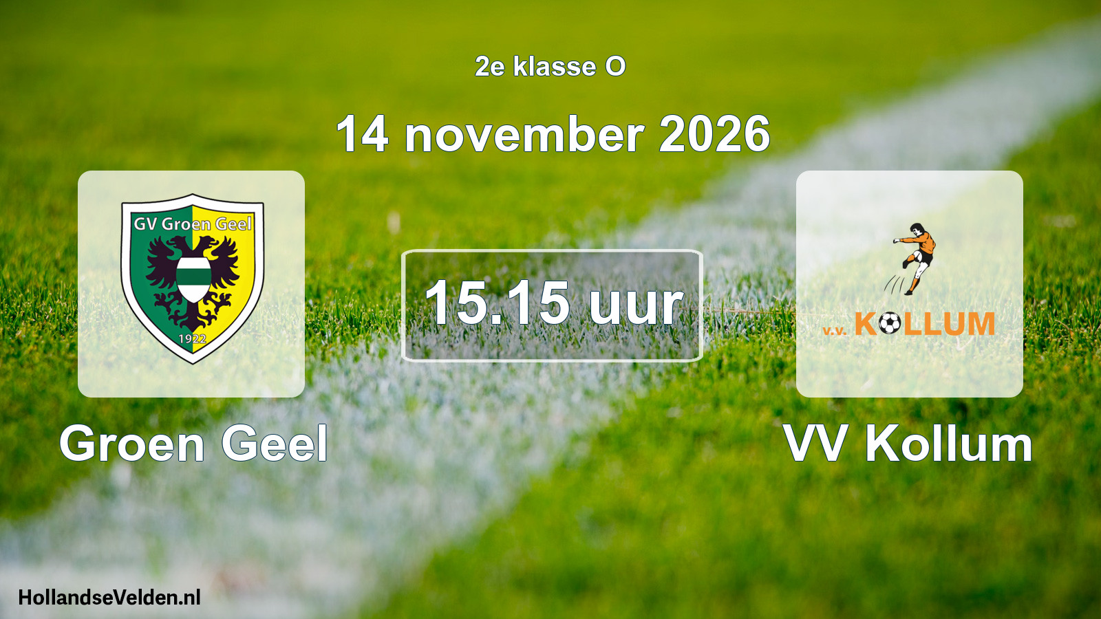 Geplande wedstrijd: Groen Geel - VV Kollum (14 november 2026)