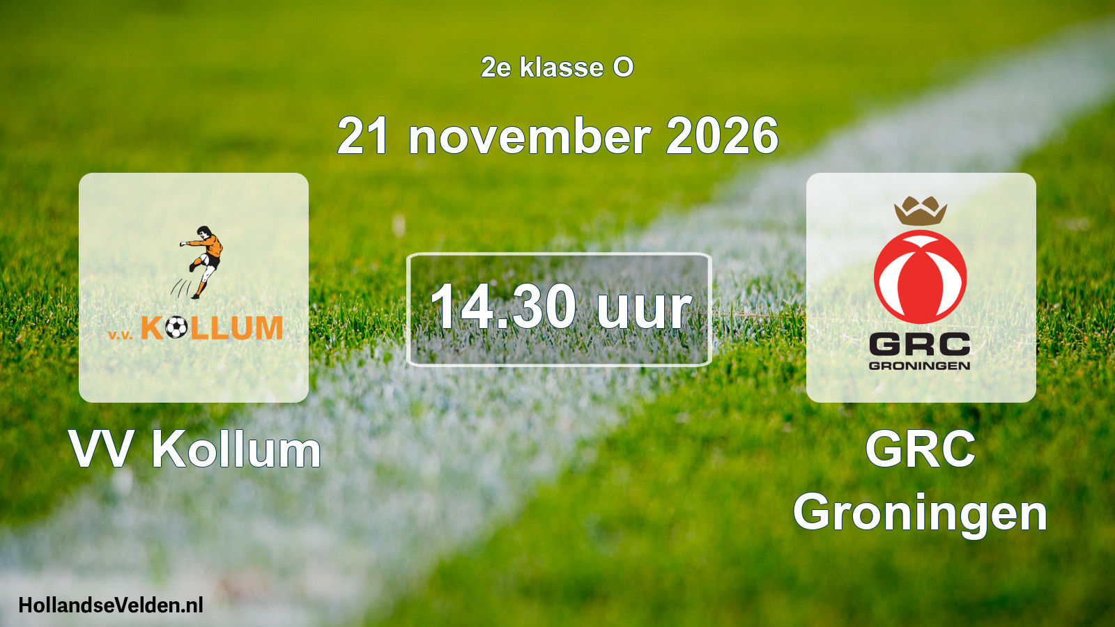 Geplande wedstrijd: VV Kollum - GRC Groningen (21 november 2026)