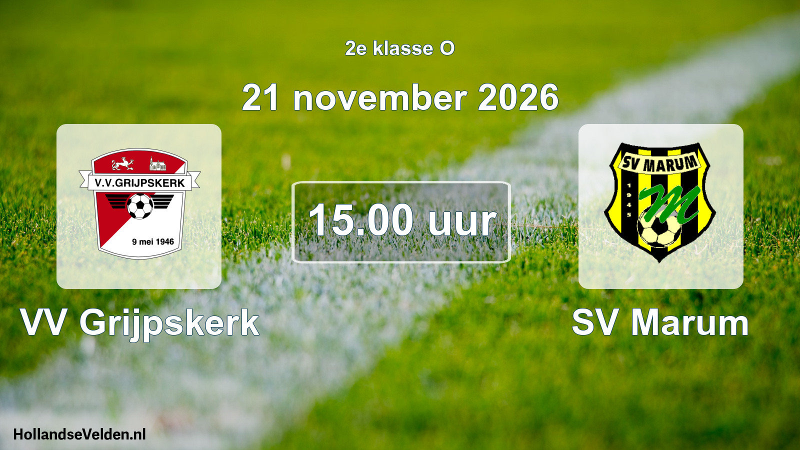 Geplande wedstrijd: VV Grijpskerk - SV Marum (21 november 2026)