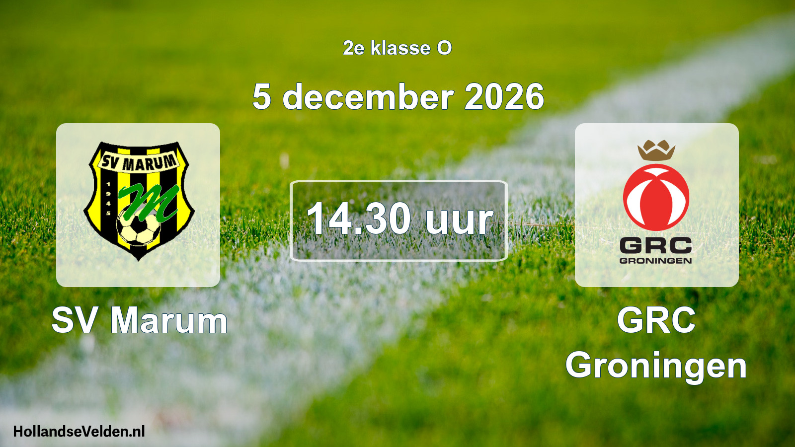 Scheduled Match: SV Marum - GRC Groningen (5 December 2026)