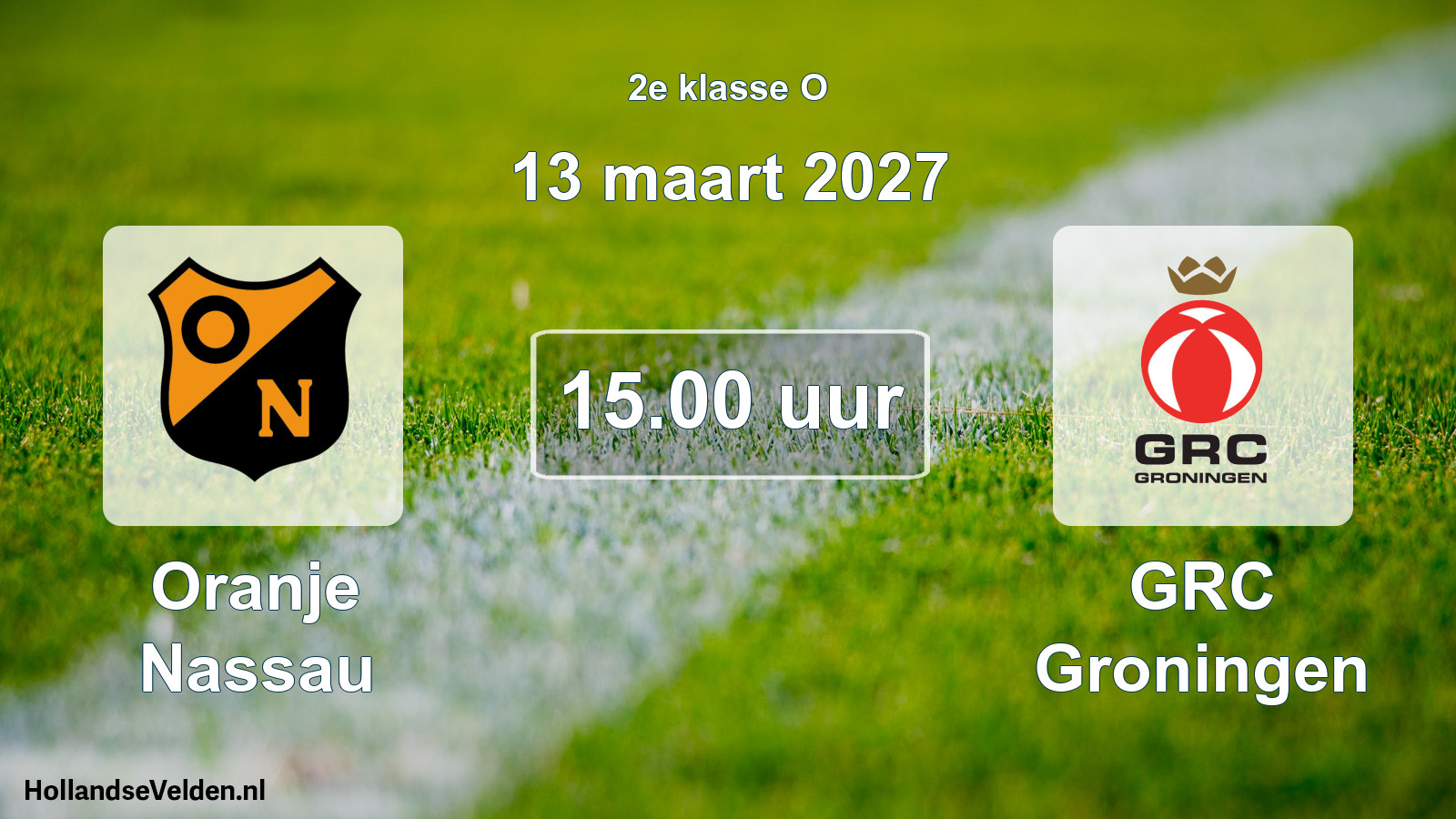 Geplande wedstrijd: Oranje Nassau - GRC Groningen (13 maart 2027)