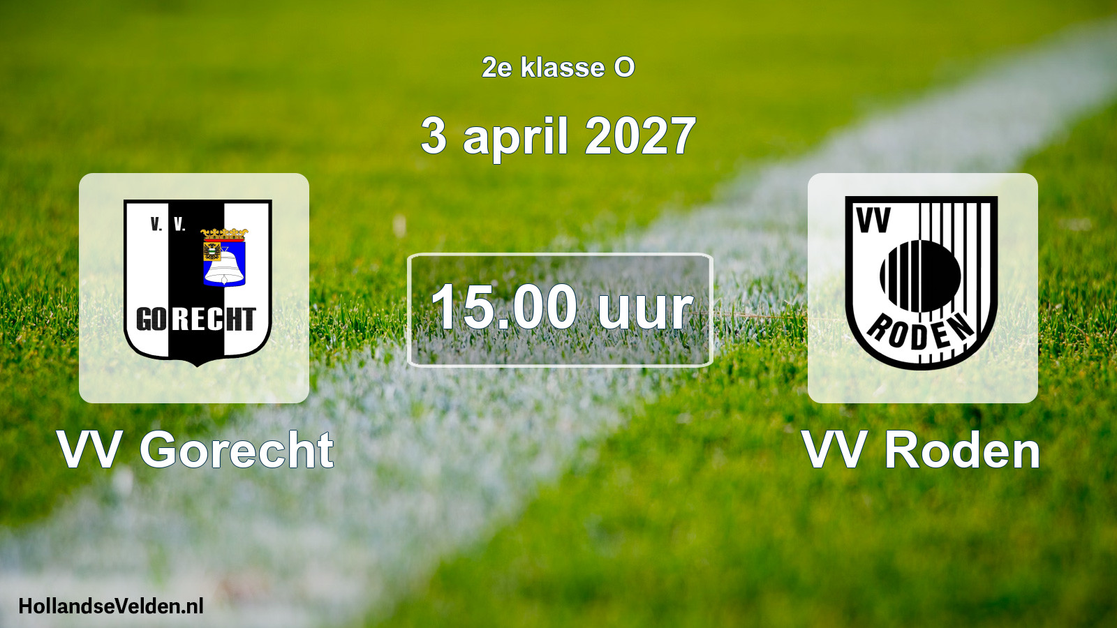 Geplande wedstrijd: VV Gorecht - VV Roden (3 april 2027)