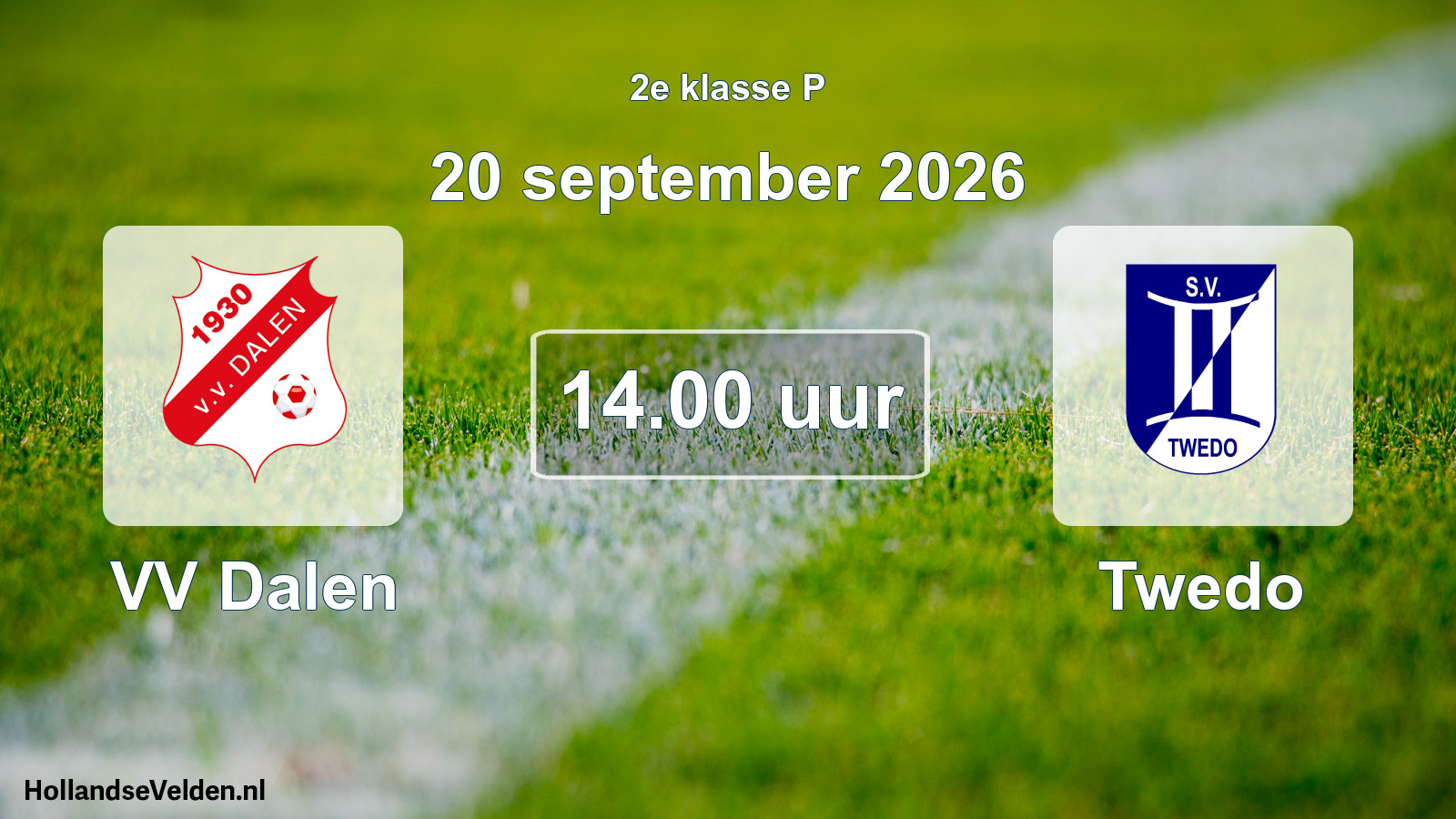 Geplande wedstrijd: VV Dalen - Twedo (20 september 2026)