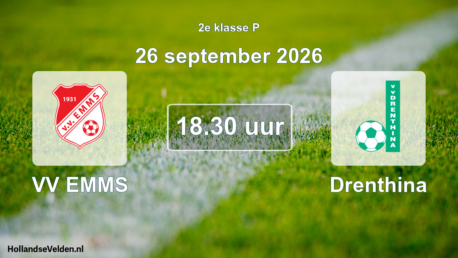 Geplande wedstrijd: VV EMMS - Drenthina (26 september 2026)