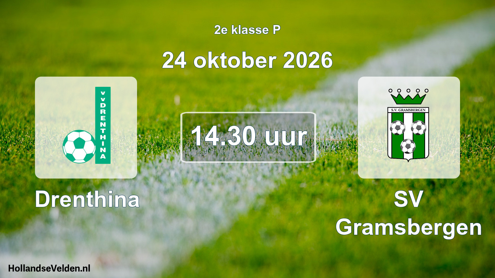 Geplande wedstrijd: Drenthina - SV Gramsbergen (24 oktober 2026)