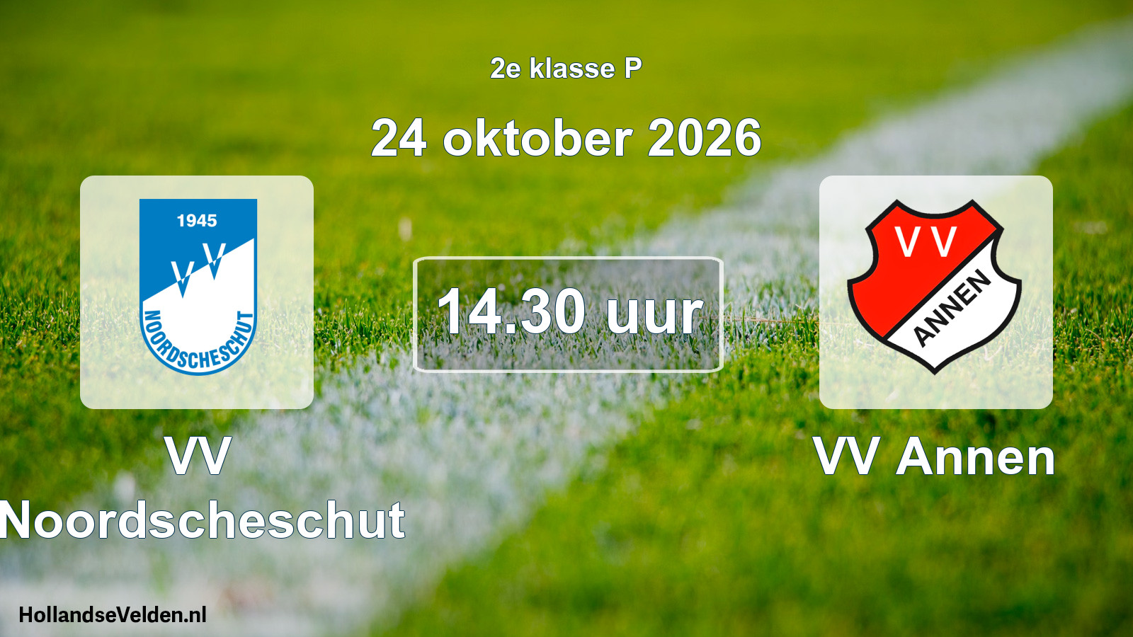 Geplande wedstrijd: VV Noordscheschut - VV Annen (24 oktober 2026)