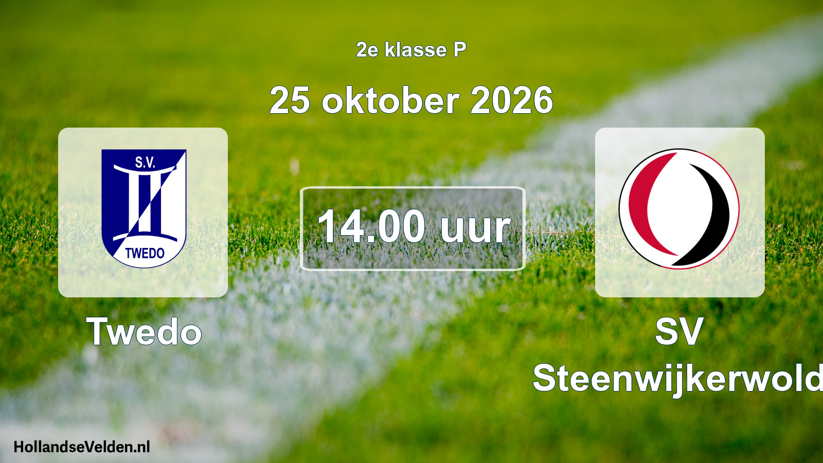 Geplande wedstrijd: Twedo - SV Steenwijkerwold (25 oktober 2026)