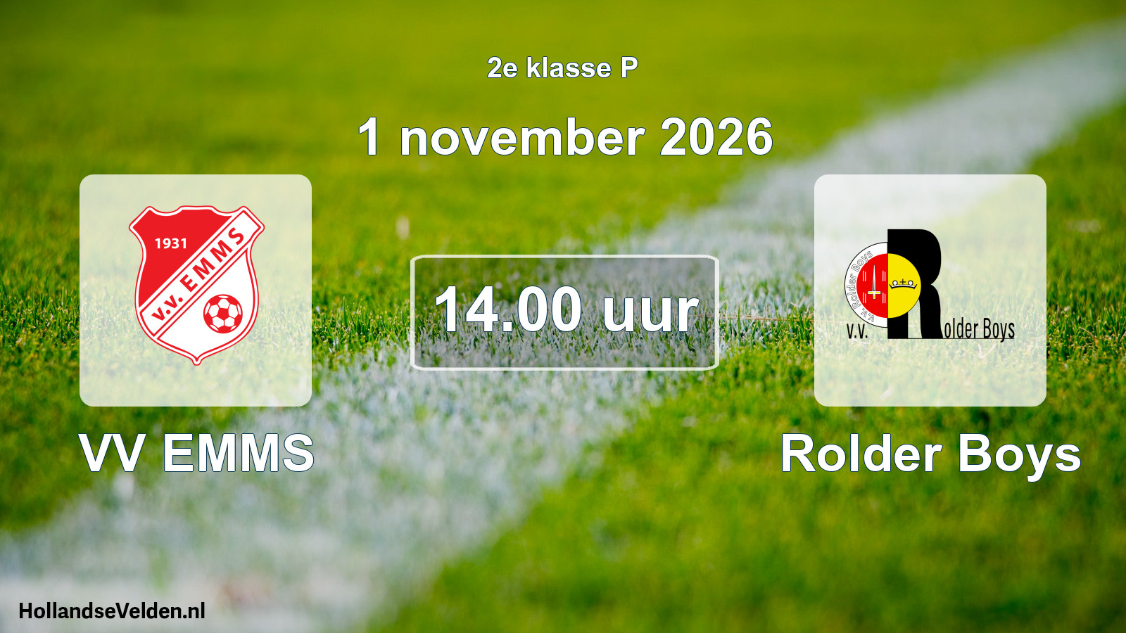 Geplande wedstrijd: VV EMMS - Rolder Boys (1 november 2026)