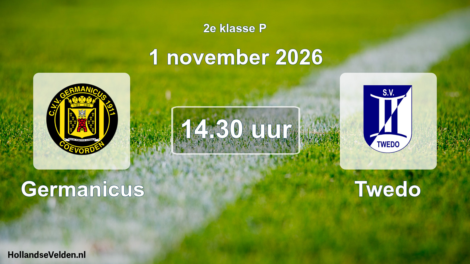 Geplande wedstrijd: Germanicus - Twedo (1 november 2026)
