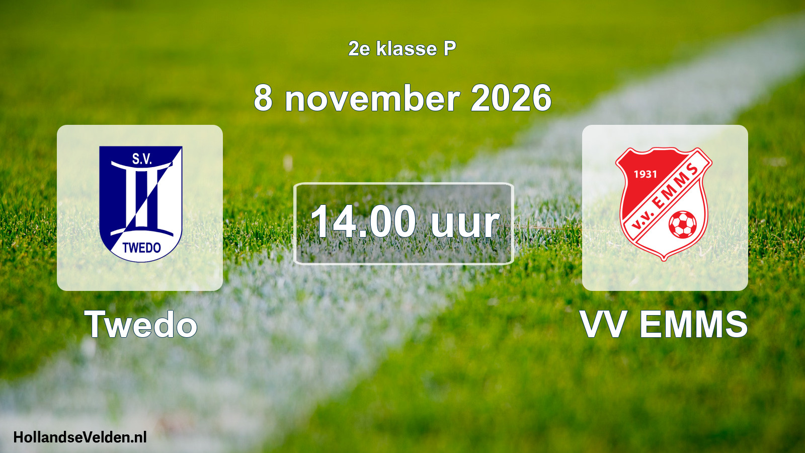 Geplande wedstrijd: Twedo - VV EMMS (8 november 2026)