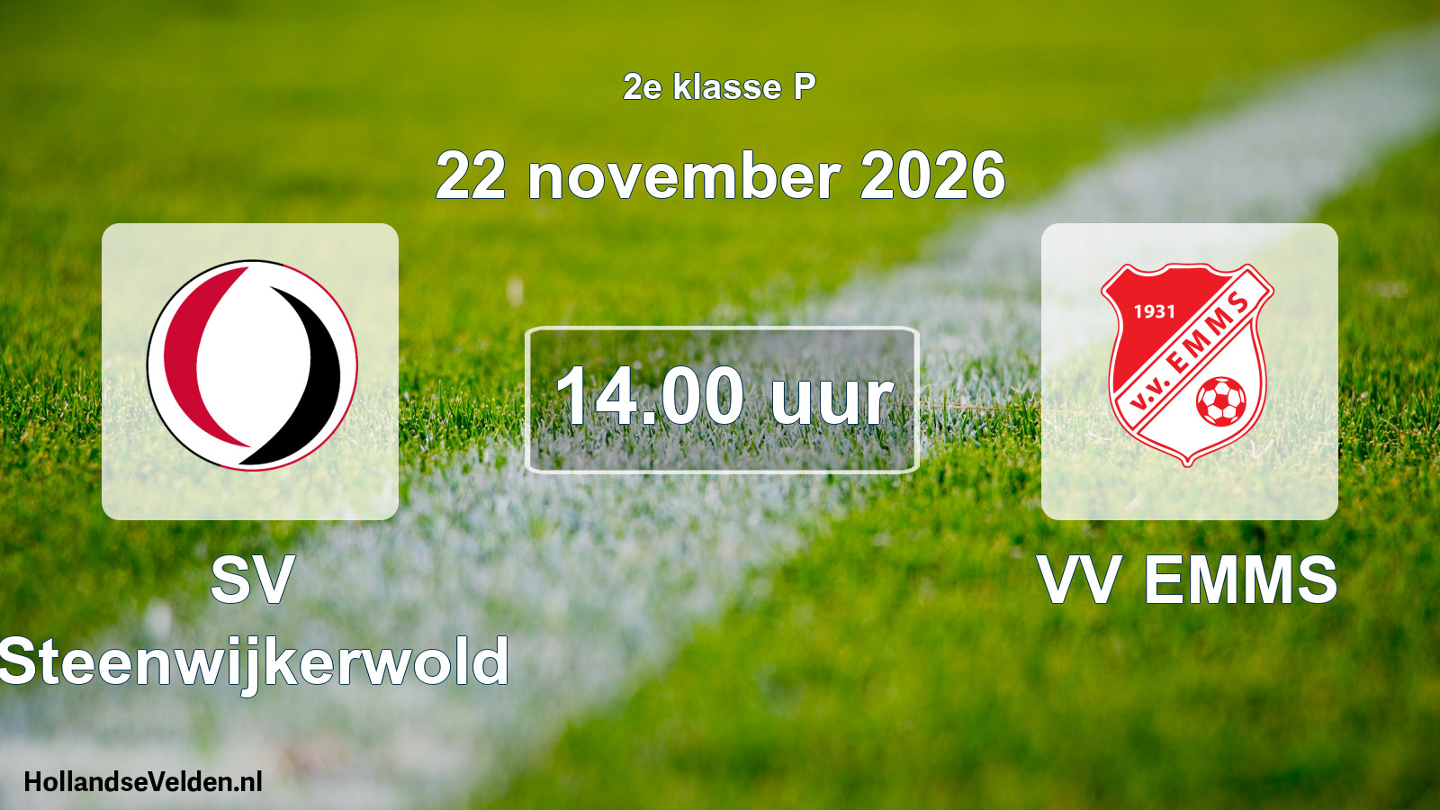 Geplande wedstrijd: SV Steenwijkerwold - VV EMMS (22 november 2026)