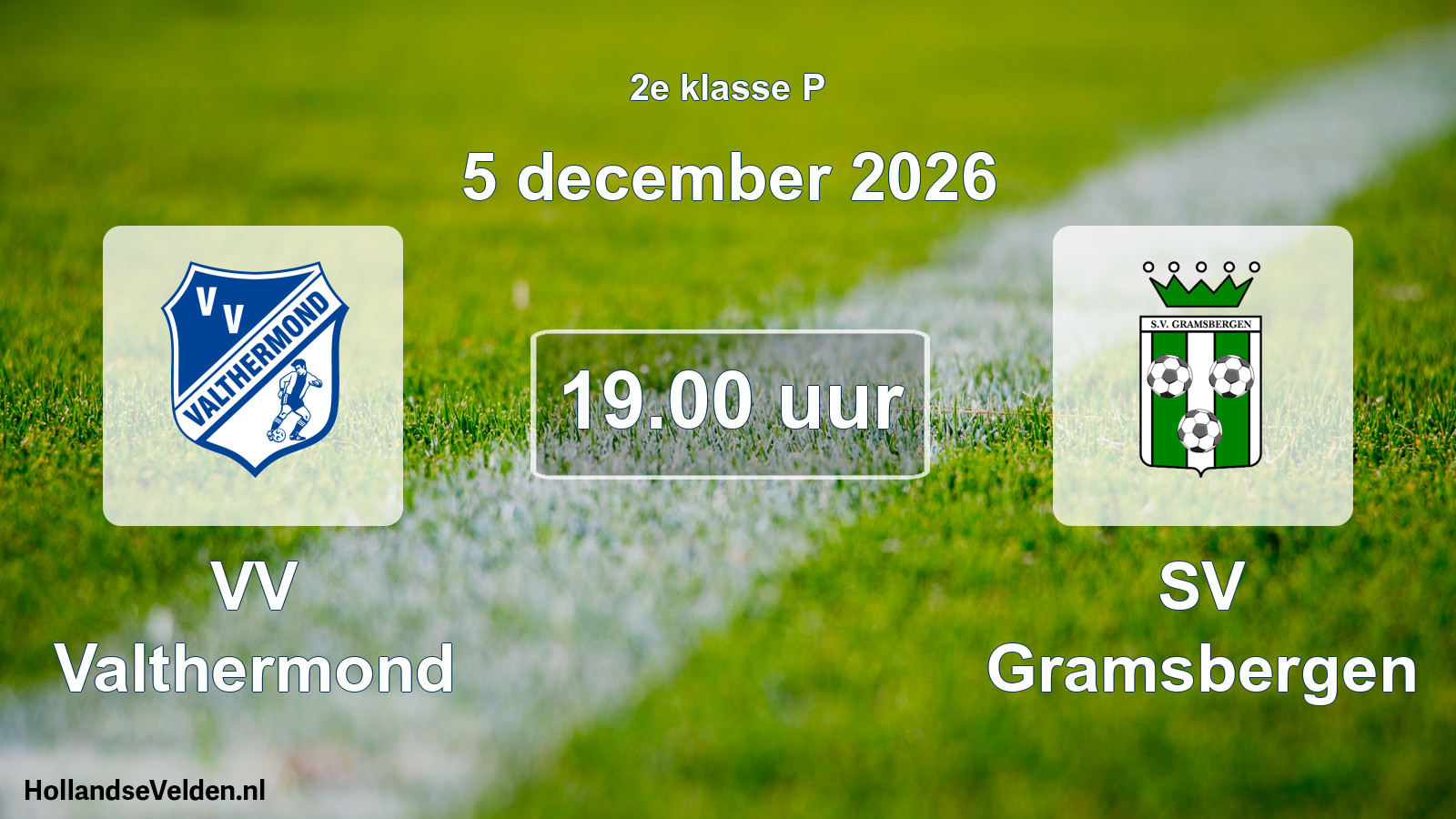 Scheduled Match: VV Valthermond - SV Gramsbergen (5 December 2026)