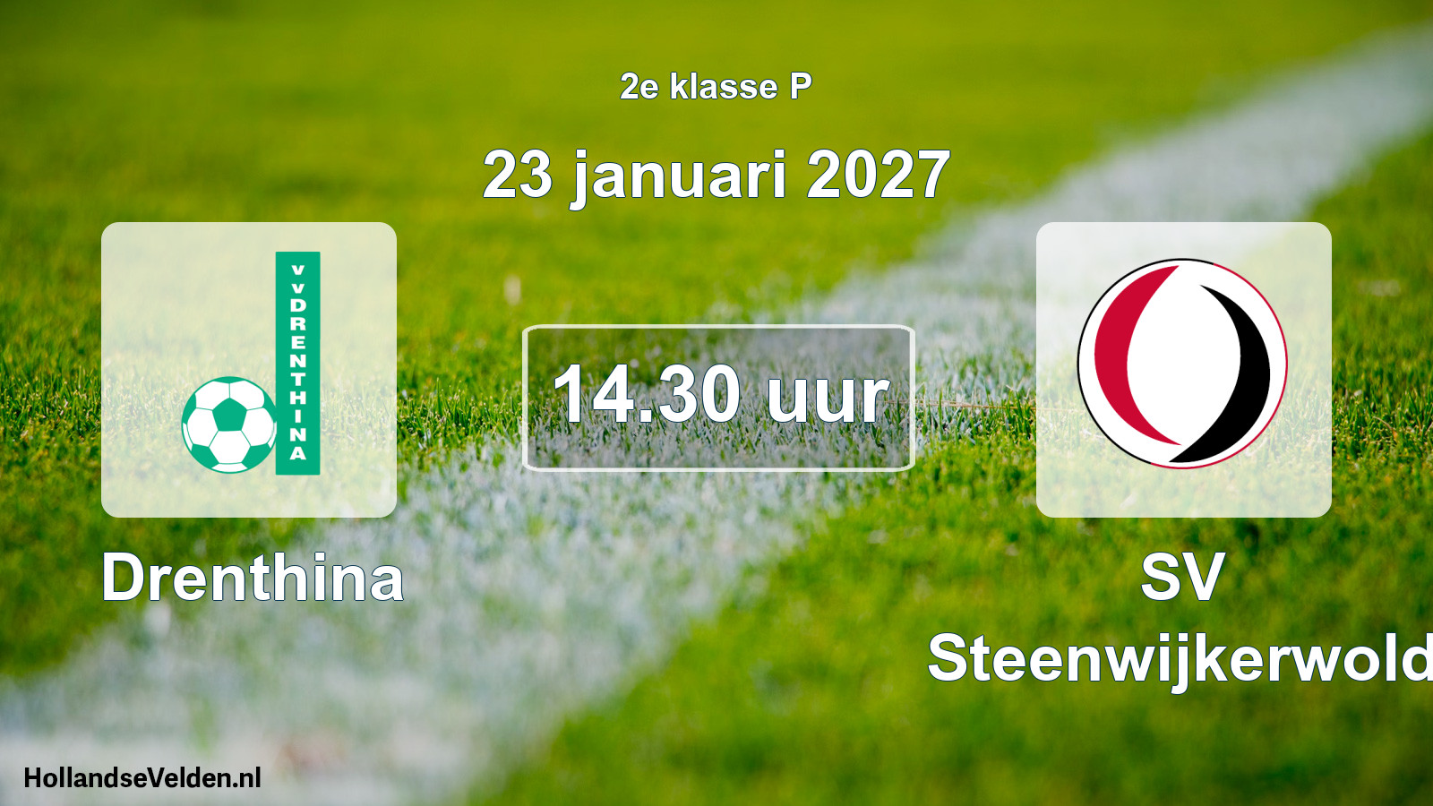 Geplande wedstrijd: Drenthina - SV Steenwijkerwold (23 januari 2027)