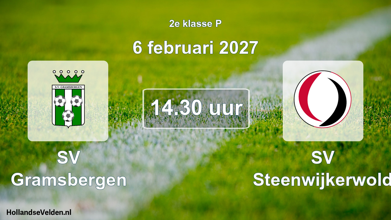 Scheduled Match: SV Gramsbergen - SV Steenwijkerwold (6 February 2027)