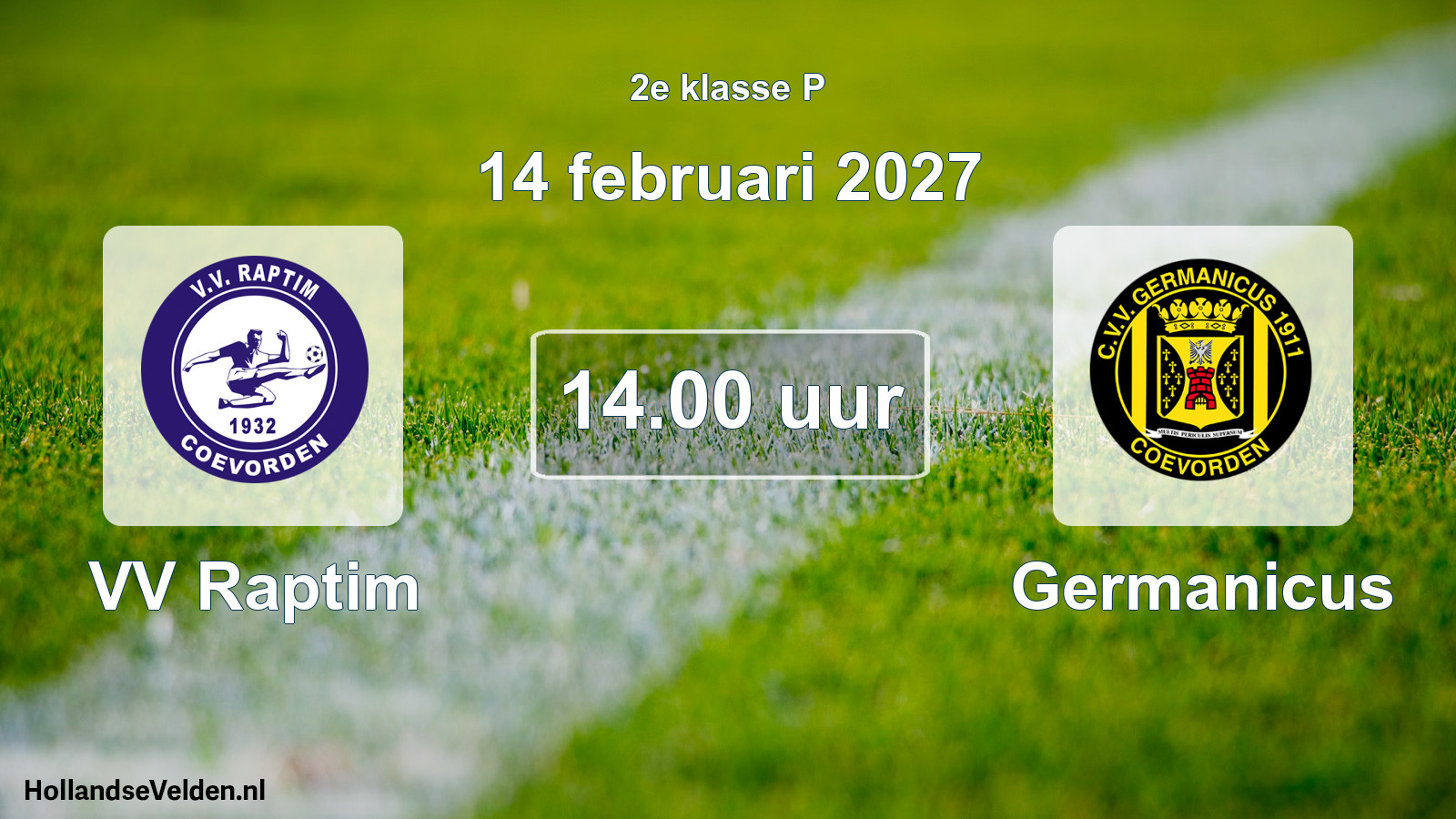 Geplande wedstrijd: VV Raptim - Germanicus (14 februari 2027)