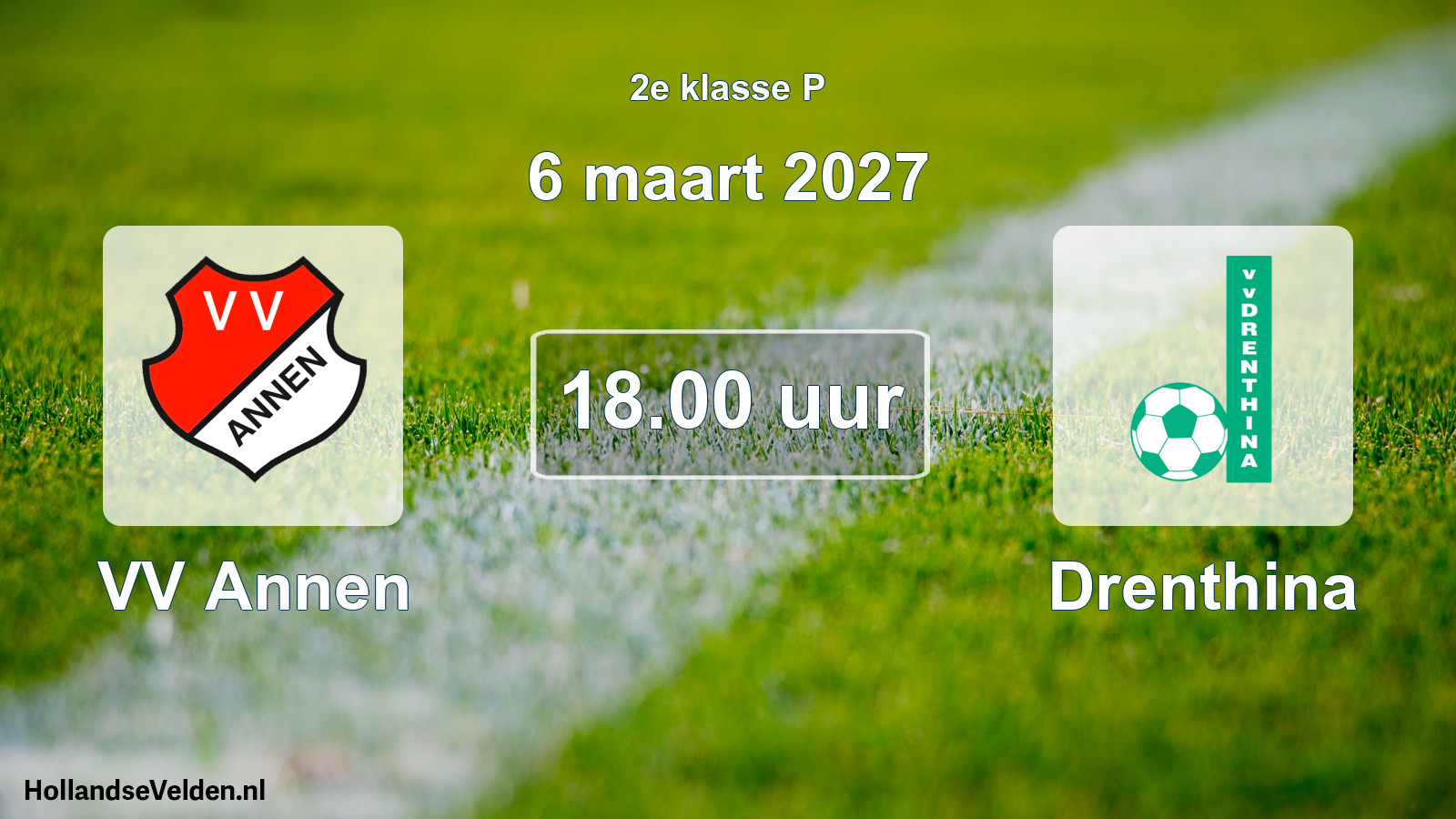 Geplande wedstrijd: VV Annen - Drenthina (6 maart 2027)