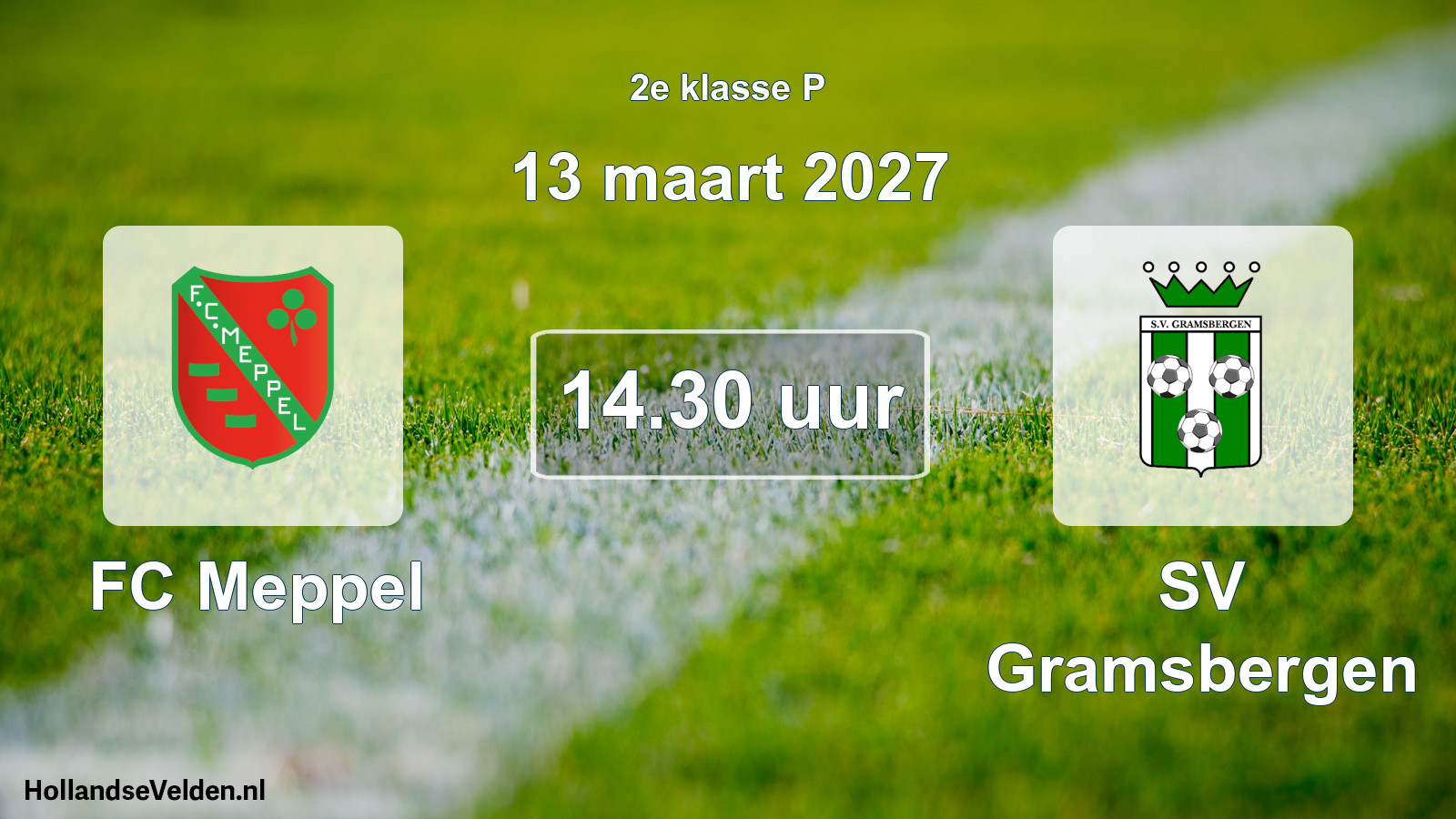 Geplande wedstrijd: FC Meppel - SV Gramsbergen (13 maart 2027)