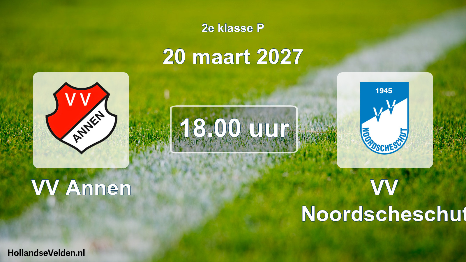 Geplande wedstrijd: VV Annen - VV Noordscheschut (20 maart 2027)