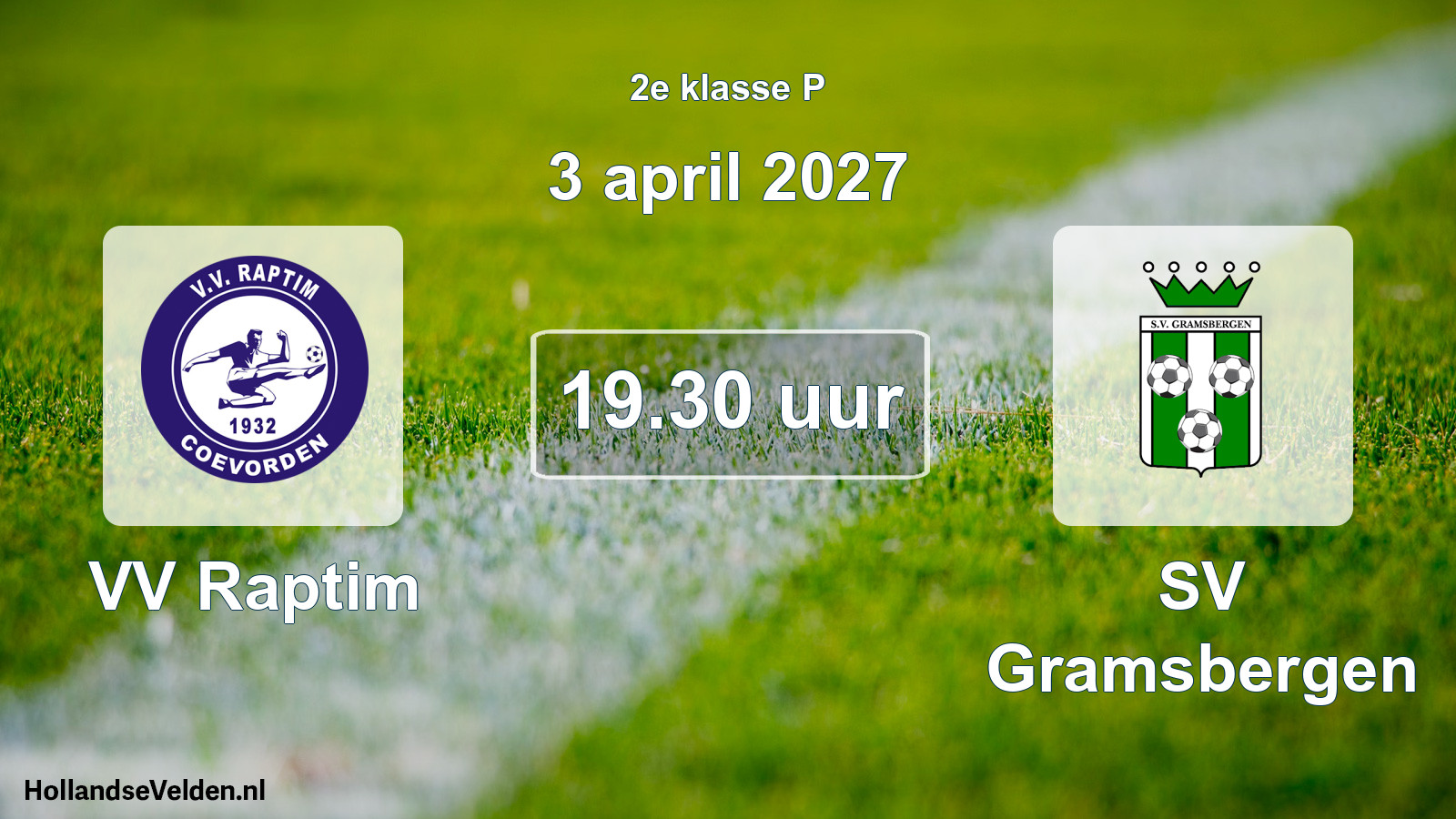 Scheduled Match: VV Raptim - SV Gramsbergen (3 April 2027)