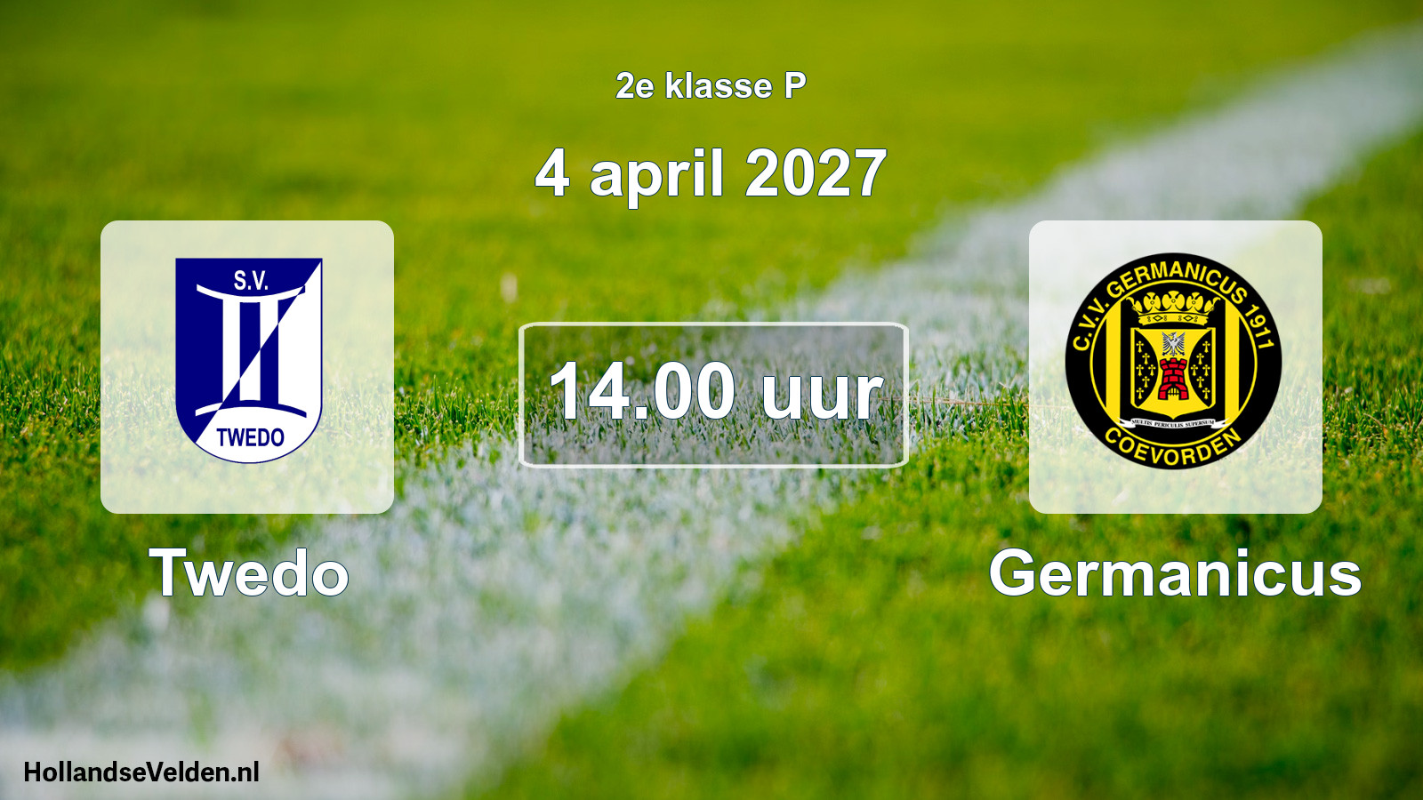 Geplande wedstrijd: Twedo - Germanicus (4 april 2027)