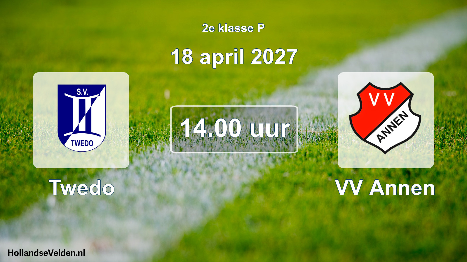 Geplande wedstrijd: Twedo - VV Annen (18 april 2027)