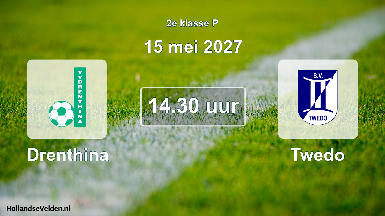 Geplande wedstrijd: Drenthina - Twedo (15 mei 2027)
