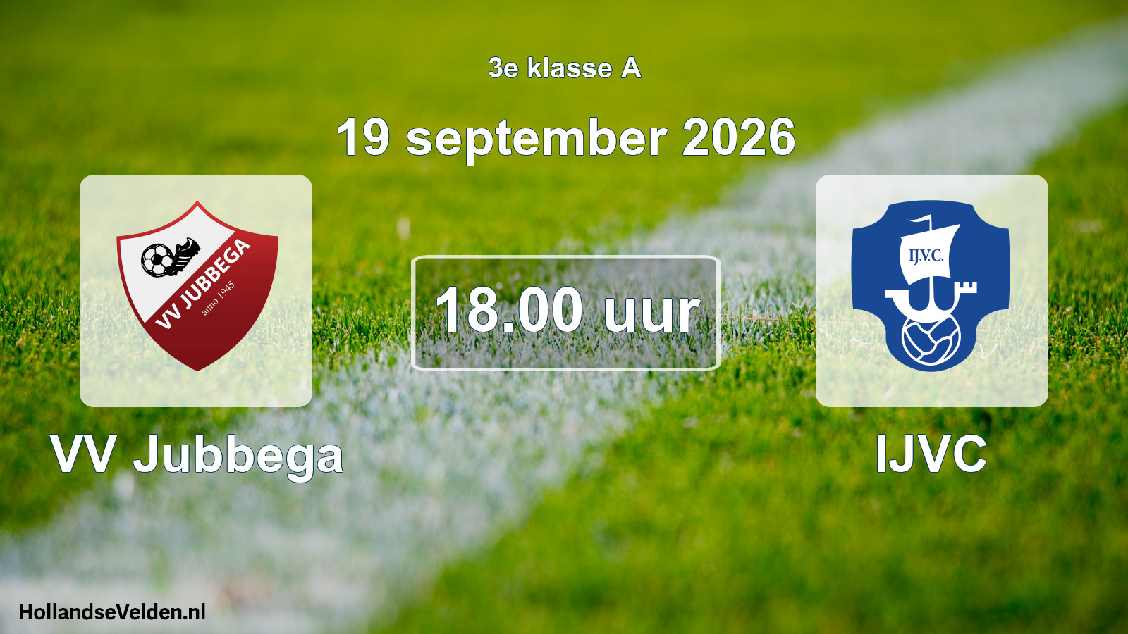 Geplande wedstrijd: VV Jubbega - IJVC (19 september 2026)