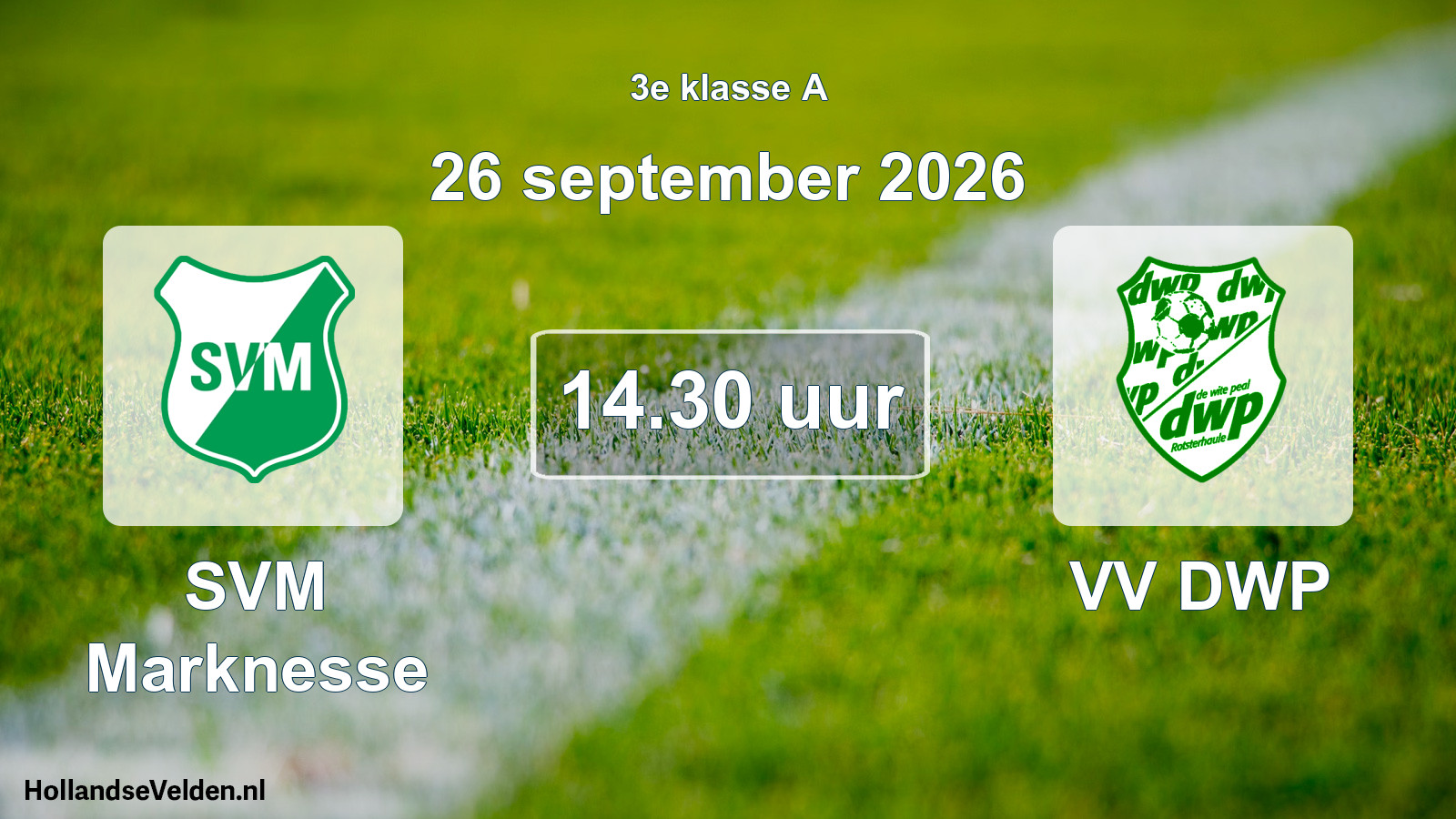 Geplande wedstrijd: SVM Marknesse - VV DWP (26 september 2026)