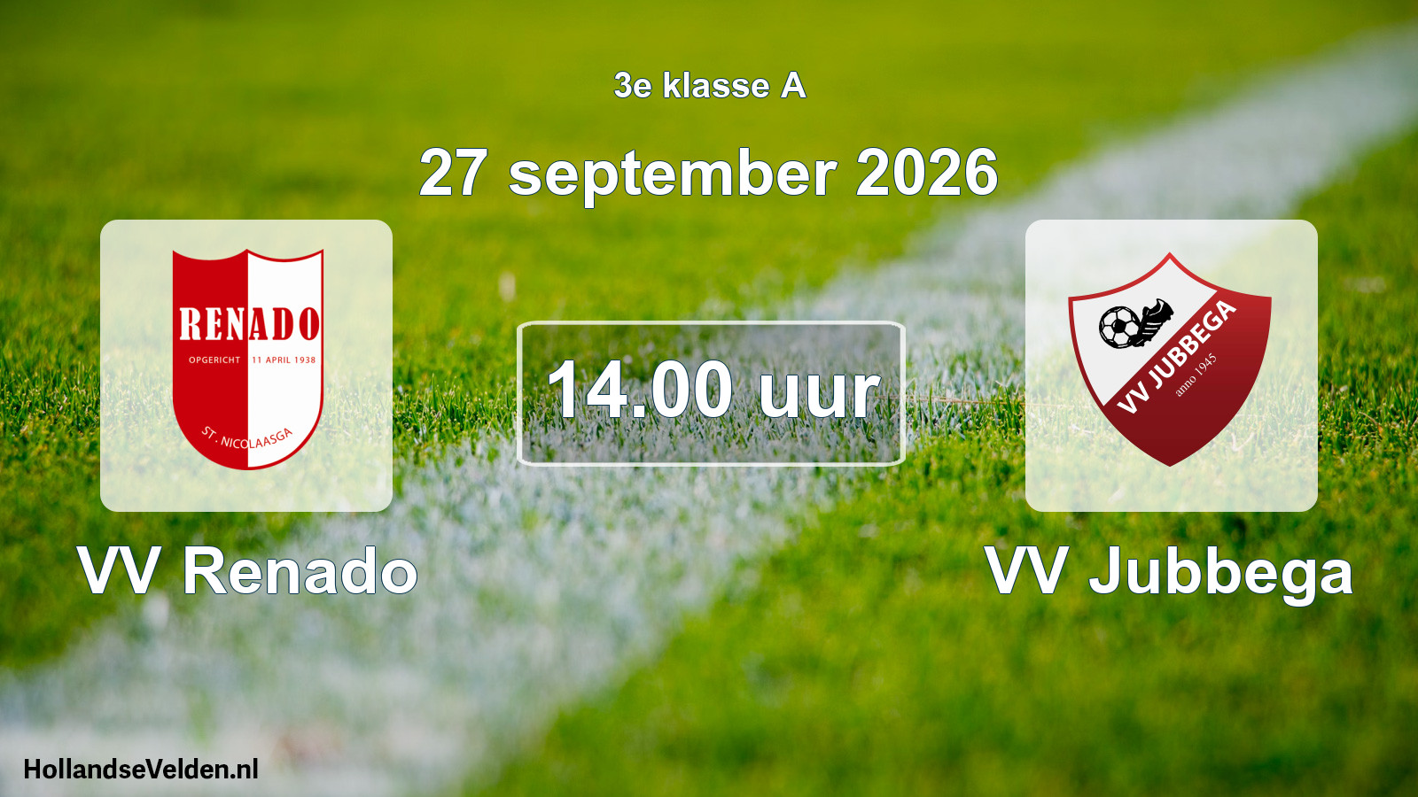 Geplande wedstrijd: VV Renado - VV Jubbega (27 september 2026)