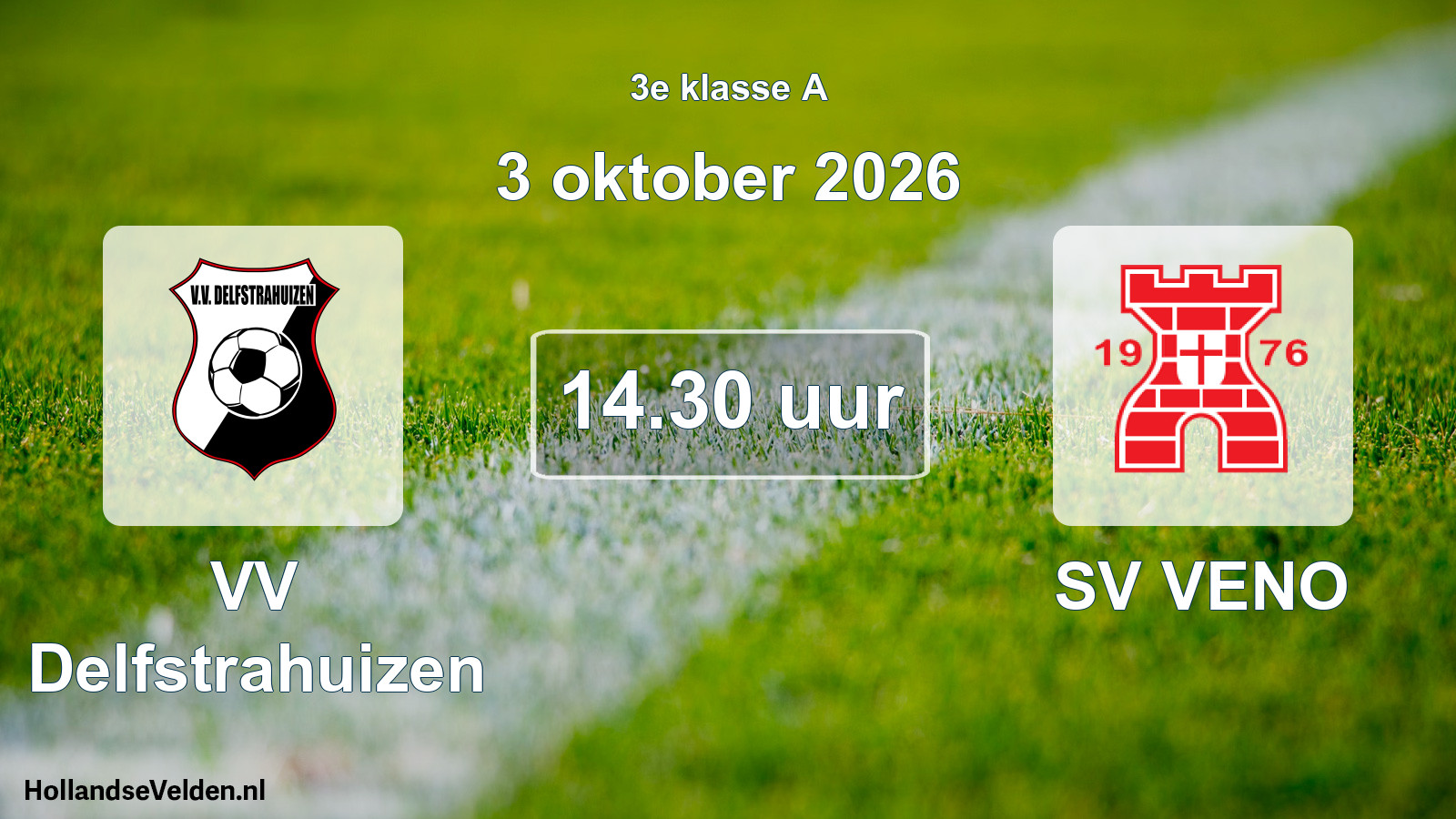 Geplande wedstrijd: VV Delfstrahuizen - SV VENO (3 oktober 2026)