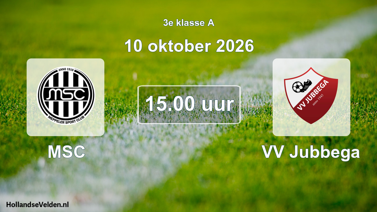 Geplande wedstrijd: MSC - VV Jubbega (10 oktober 2026)